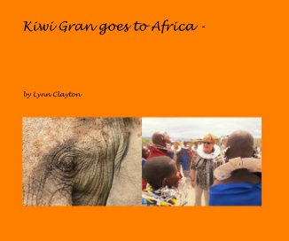Kiwi Gran goes to Africa - book cover