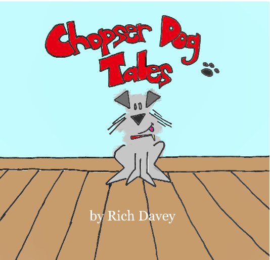 Bekijk Chopser Dog Tales op Rich Davey