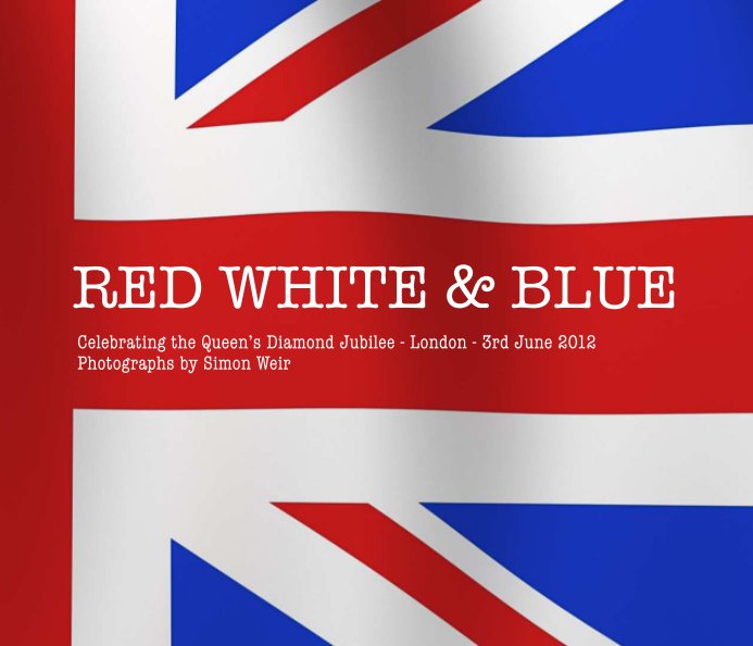 View Red White & Blue by Simon Weir