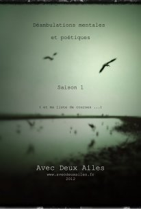 Déambulations mentales et poétiques Saison 1 ( et ma liste de courses ...) ) book cover