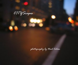 CITYScapes photography by Neal Cohen book cover