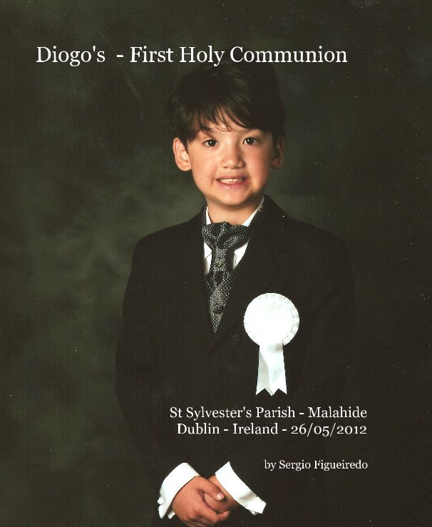 Ver Diogo's - First Holy Communion - by Sergio Figueiredo por Sergio Figueiredo