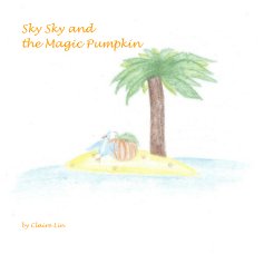 Sky Sky and the Magic Pumpkin book cover