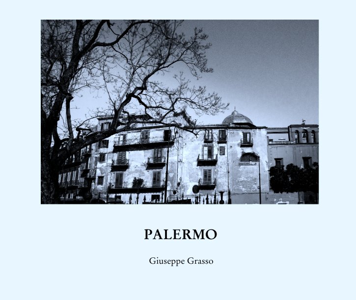 View PALERMO by Giuseppe Grasso