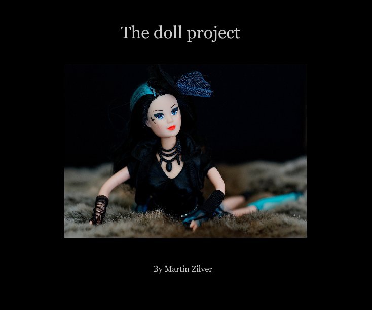 Bekijk The doll project op Martin Zilver