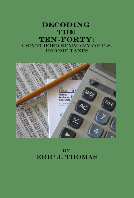 View Decoding the Ten-Forty by Eric J. Thomas