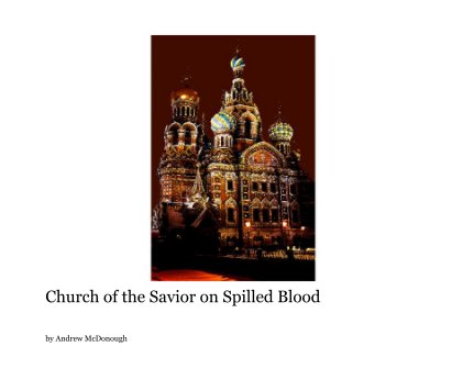 Church of the Savior on Spilled Blood book cover