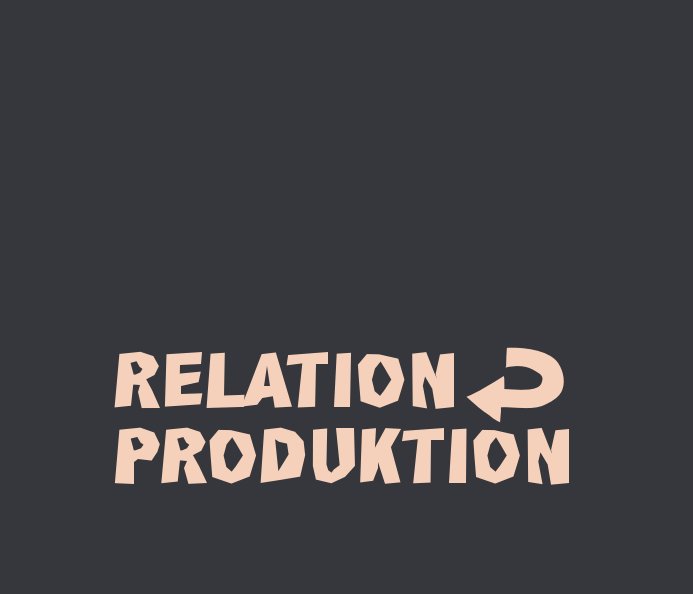 View Relation Produktion by Rikke Winther & Rikke Hyldahl