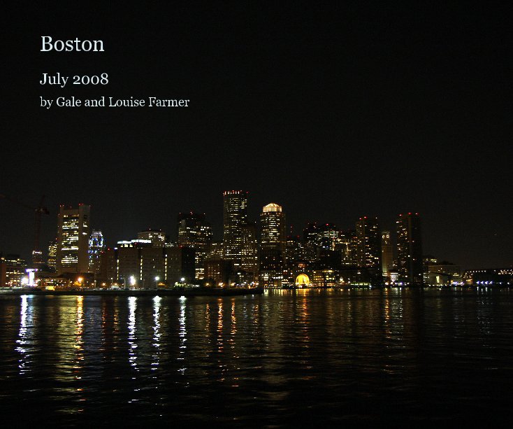 View Boston by Gale and Louise Farmer