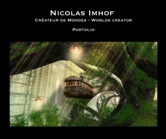 Nicolas Imhof Créateur de Mondes - Worlds creator book cover