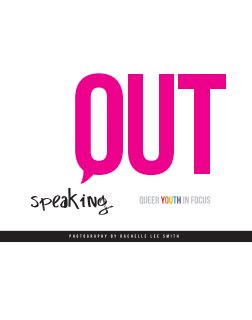 Speaking OUT: Queer Youth in Focus book cover