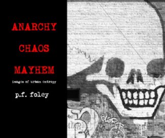 Anarchy Chaos Mayhem book cover