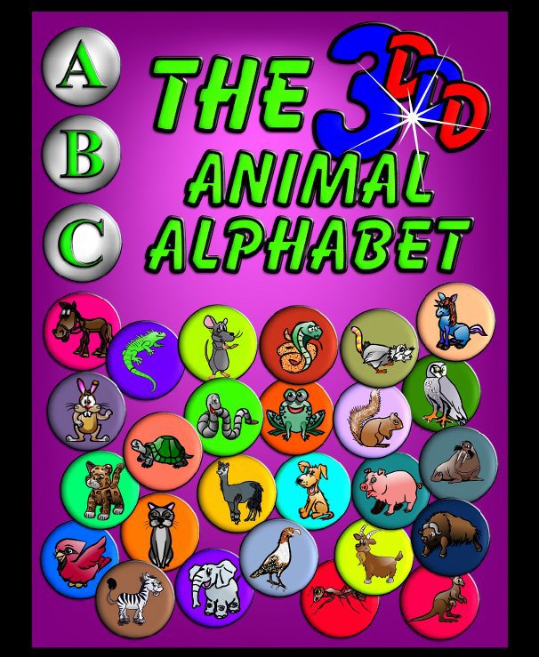 Ver The 3D Animal Alphabet por Donald Ebert - Barbara Schwartz