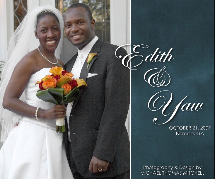 View The Wedding of Edith & Yaw by Photography & Design by Michael Thomas Mitchell