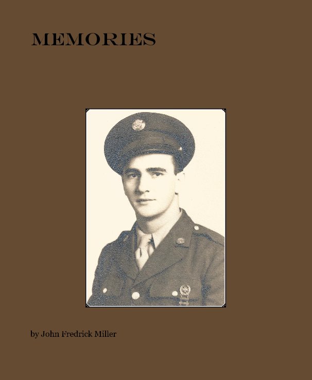View Memories by John Fredrick Miller