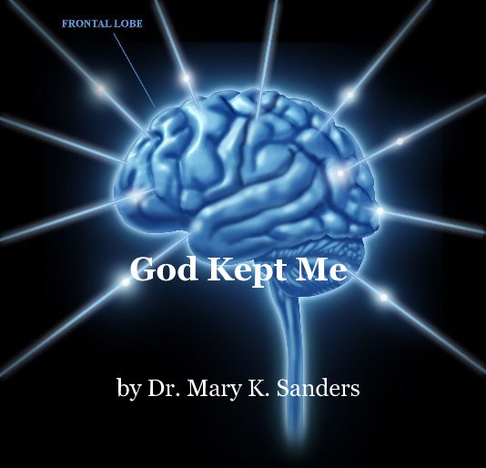View God Kept Me by Mary Sanders