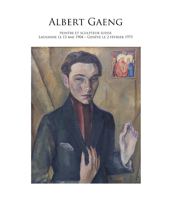 View Albert Gaeng by Ilya Perret et Olivier Gaeng