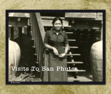 Visits To Ban Phutsa book cover