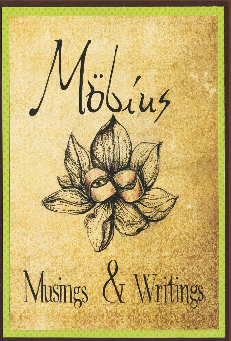 View Möbius: Musings & Writings by Nathan Brink, Anna Marie Benjamins, Matt Johnson, Jess Paquette, and Maria Simmons, Editors.