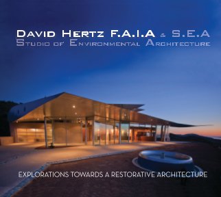 DAVID HERTZ F.A.I.A & S.E.A
EXPLORATIONS TOWRDS A RESTORATIVE ARCHITECTURE book cover