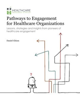 Pathways to Engagement for Healthcare Organizations book cover