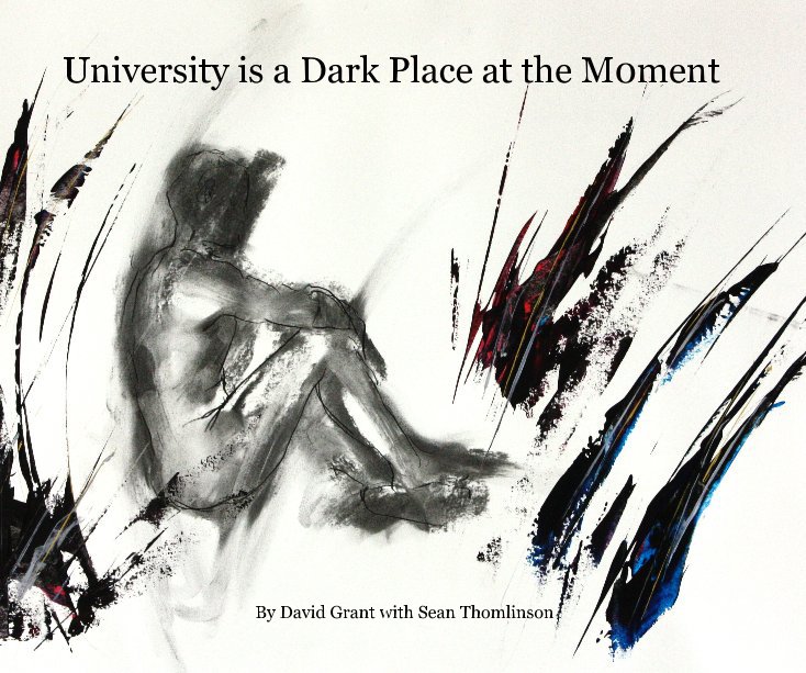 View University is a Dark Place at the M0ment by David Grant with Sean Thomlinson