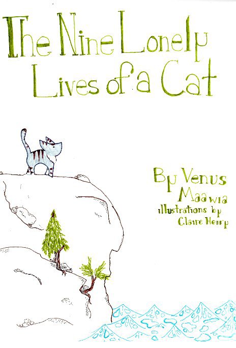 View The Nine Lonely Lives of a Cat by Venus Maawia