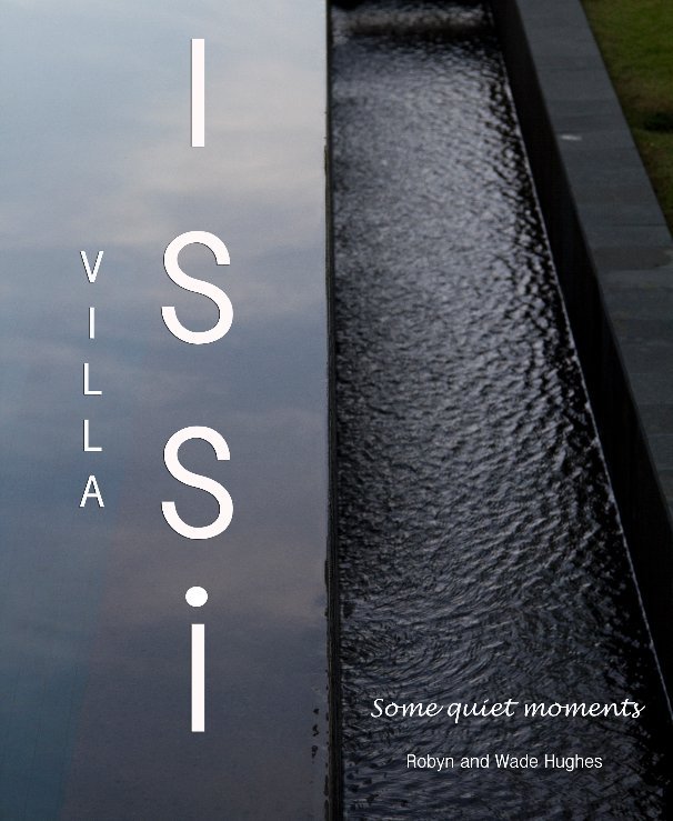 View Villa Issi by Robyn and Wade Hughes