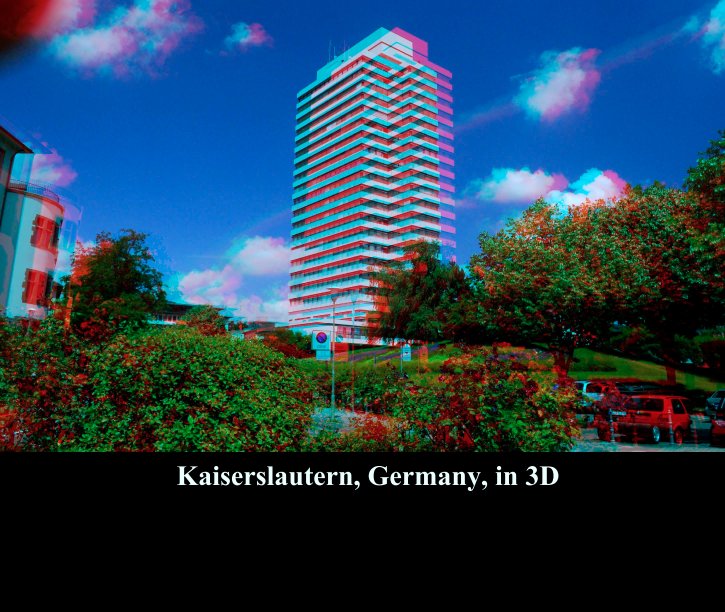 View Kaiserslautern, Germany, in 3D by Allan Grosskrueger