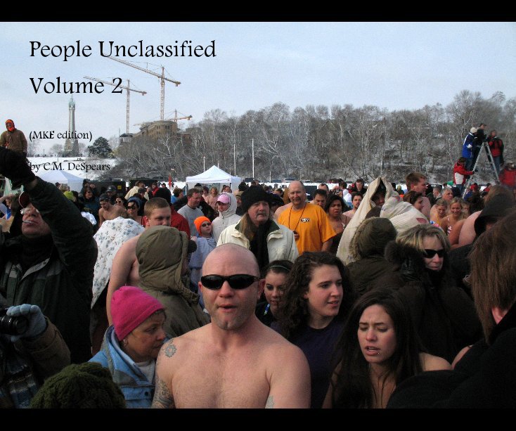 View People Unclassified Volume 2 by C.M. DeSpears