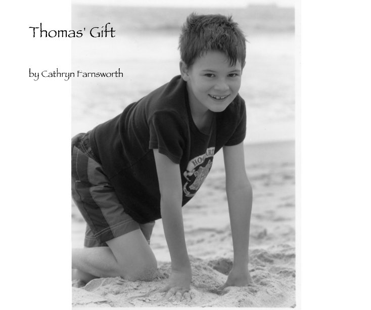 View Thomas' Gift by Cathryn Farnsworth