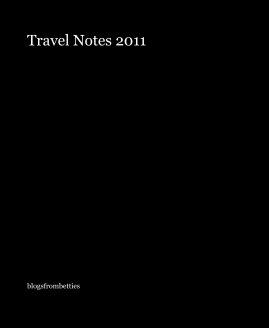 Travel Notes 2011 book cover