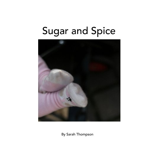 Sugar and Spice nach Sarah Thompson anzeigen