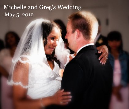 Michelle and Greg's Wedding book cover