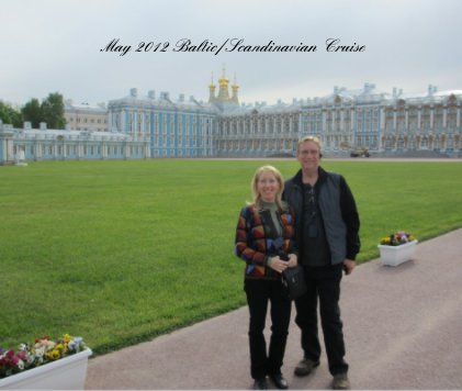 May 2012 Baltic/Scandinavian Cruise book cover