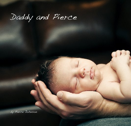 Ver Daddy and Pierce por Pierce Johnson