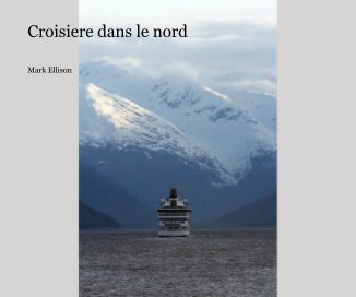 Croisiere dans le nord book cover