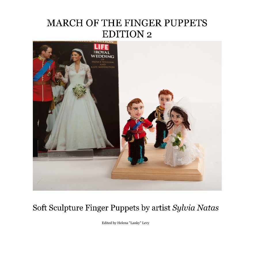 View MARCH OF THE FINGER PUPPETS EDITION 2 by Edited by Helena "Lanky" Levy