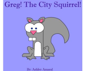 Greg! The City Squirrel book cover