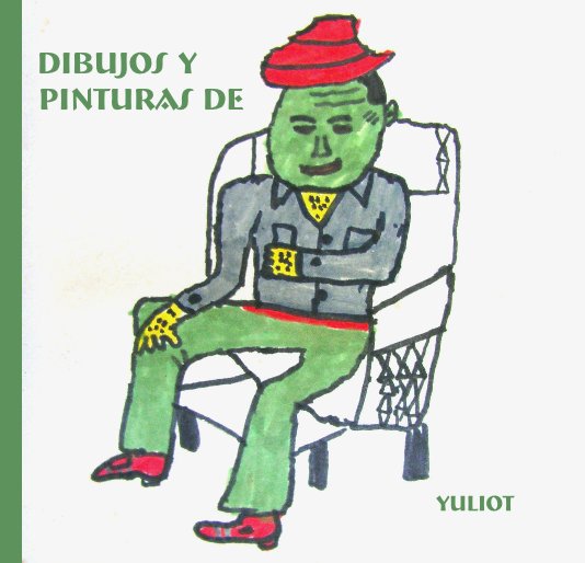 Dibujos y pinturas de Yuliot nach Julio Antonio y Martha Pérez anzeigen