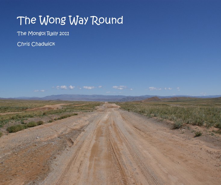 View The Wong Way Round by Chris Chadwick