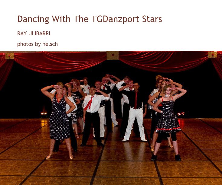 Ver Dancing With The TGDanzport Stars por photos by nelsch