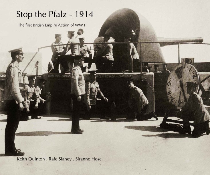 View Stop the Pfalz - 1914 by Keith Quinton . Rafe Slaney . Siranne Hose