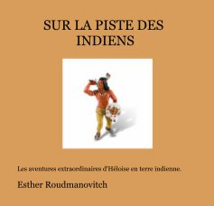 SUR LA PISTE DES INDIENS book cover