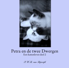 Petra en de twee Dwergen
Een kattenleven deel 2 book cover