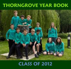 THORNGROVE YEAR BOOK 2012 book cover