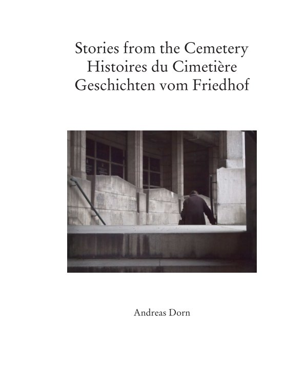 Ver Stories from the Cemetery por Andreas Dorn