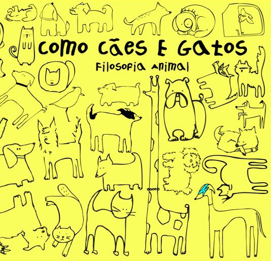 Bekijk Como Cães & Gatos op Rodrigo Borges, Clarissa Cardoso e Juliana Izete