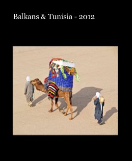 Balkans & Tunisia - 2012 book cover