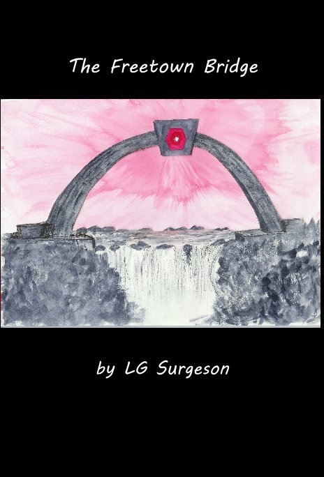 View The Freetown Bridge by LG Surgeson